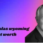 Art Nicholas Wyoming Net Worth
