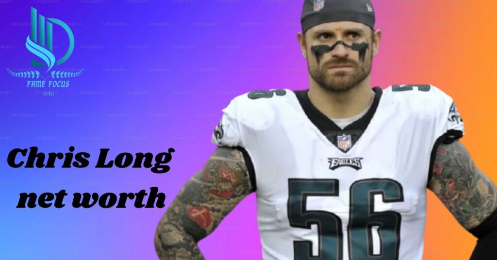 Chris Long net worth