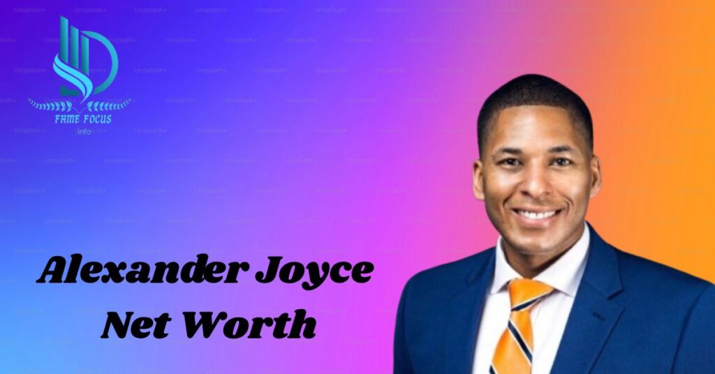 Alexander Joyce Net Worth