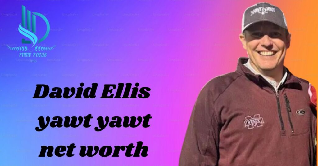 david ellis yawt yawt net worth