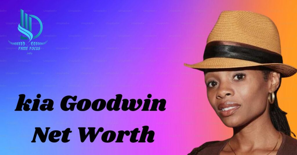 Kia Goodwin net worth